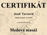 Osvědčení: Jozef Tarasovič, Medová masáž