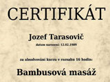 Osvědčení: Jozef Tarasovič, Bambusová masáž